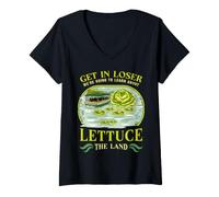 Women's Funny Get in Loser were Going to Learn Lettuce Sarcastic V-Neck T-Shirt