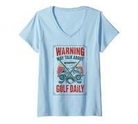 Women's Funny Golfer Dad Warning May Talk About Golf Daily V-Neck T-Shirt