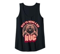 Womens Funny Grizzly Bear Hug s Give Yo Mama A Big Hug Tank Top