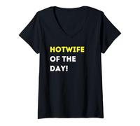 Womens Funny Hotwife of The Day! - Unique Humorous Gifts V-Neck T-Shirt