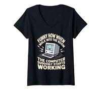 Womens Funny How The Computer Suddenly Starts Working V-Neck T-Shirt