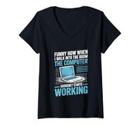 Women's Funny How When I Walk Into The Room Computer Working V-Neck T-Shirt