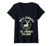 Women's Funny Hunter Well Behaved til i Missed the Deer Hunting V-Neck T-Shirt