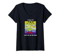 Women's Funny “I Knew it! Just not at The time” V-Neck T-Shirt