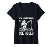 Women's Funny Ice Fishing Humor Design I'm Surrounded by Ice Hole V-Neck T-Shirt