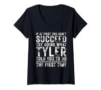 Womens Funny If At First You Don't Succeed Birthday TYLER Idea V-Neck T-Shirt