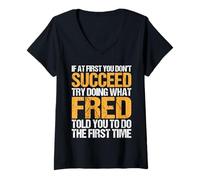 Womens Funny If At First You Don't Succeed Try Doing What FRED V-Neck T-Shirt