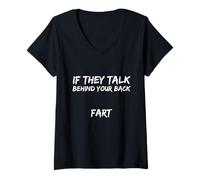 Womens Funny If They Talk Behind Your Back Fart Naughty Joke V-Neck T-Shirt