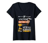 Womens Funny If Victor can't fix it, we're all screwed handyman V-Neck T-Shirt