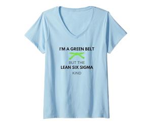 Women's Funny I'm A Green Belt But The Lean Six Sigma Kind V-Neck T-Shirt