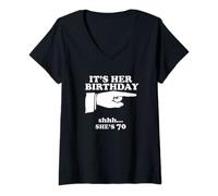 Womens Funny It's Her Birthday She's 70 Women's Novelty Gift V-Neck T-Shirt