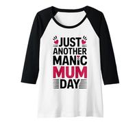 Womens Funny Just Another Manic Mum Day Mothers Day Mum Life Raglan Baseball Tee