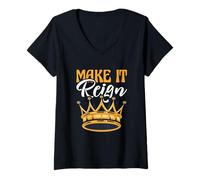 Womens Funny King Queen Prince Princess Pun Make It Reign V-Neck T-Shirt