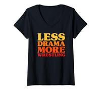 Women's Funny Less Drama More Wrestling V-Neck T-Shirt
