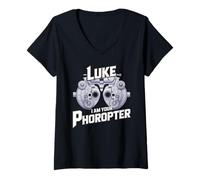Womens Funny Luke I’m Your Phoropter Optometry Design V-Neck T-Shirt