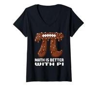 Women's Funny Math is Better with Pi Football & Science Lovers V-Neck T-Shirt