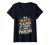 Womens Funny Math Teacher Problems Quote V-Neck T-Shirt