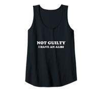 Womens Funny Mens Women's Not Guilty I Have An Alibi Tank Top