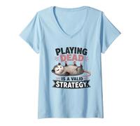 Women's Funny Opossum Playing Dead is a Valid Strategy V-Neck T-Shirt