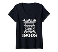 Womens Funny Over The Hill Please Be Patient I'm from The 1900's V-Neck T-Shirt