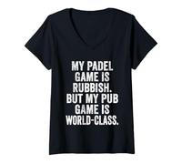 Womens Funny Padel Game is Rubbish Pub Game is World-Class Tennis V-Neck T-Shirt