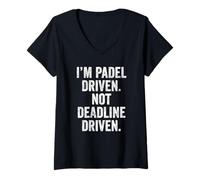 Womens Funny Padel UK T-Shirt I'm Padel-Driven Not Deadline-Driven V-Neck T-Shirt