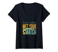 Women's Funny Pickleball You Have Met Your Match V-Neck T-Shirt