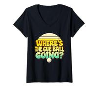 Women's Funny Pool Billiards Snooker Break Where’s The Cue Ball V-Neck T-Shirt
