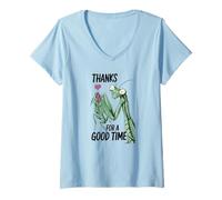 Womens Funny Praying Mantis Breakup Thanks For A Good Time V-Neck T-Shirt