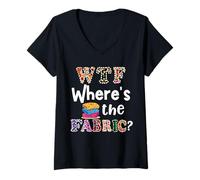 Womens Funny Quilter Gift, WTF Where's The Fabric Hoarder 4 V-Neck T-Shirt