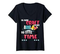 Womens Funny Quote for Crafters, So Much Craft Stuff, Love Crafting V-Neck T-Shirt