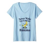Womens Funny Quote "Never Make Eye Contact While Eating A Banana" V-Neck T-Shirt