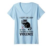 Women's Funny Raccoon I Slept Like Crap Choose Violence V-Neck T-Shirt