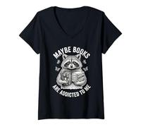 Women's Funny Raccoon Meme Maybe Books are Addicted to Me V-Neck T-Shirt