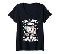 Womens Funny Remember Never Trust A Coffee Fart Adult Women Men V-Neck T-Shirt