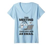 Women's Funny Remote Worker This Meeting Could Have Been an Email V-Neck T-Shirt