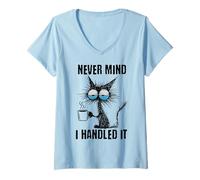 Womens Funny Sarcastic Black Cat Meme Never Mind I Handled It V-Neck T-Shirt