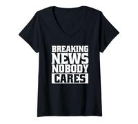 Womens Funny Sarcastic Breaking News No One Cares V-Neck T-Shirt