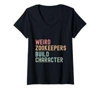 Womens Funny Sarcastic Weird Zookeepers Build Character V-Neck T-Shirt