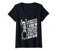 Womens Funny Saying Arguing Is Pointless I’m Just Making You Mad V-Neck T-Shirt