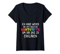 Women's Funny Saying Ich Habe Weder Die Zeit Noch Die Buntstifte V-Neck T-Shirt