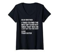 Womens Funny Saying Retro Dear Brother I Tried to Find The Best V-Neck T-Shirt