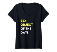 Womens Funny Sex Object of The Day! - Unique Humorous Gifts V-Neck T-Shirt