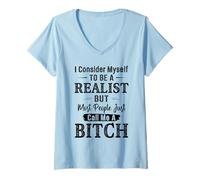 Womens Funny Shirt I Consider Myself to Be A Realist for Men, Women V-Neck T-Shirt