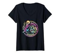 Womens Funny Skeleton Have The Day You Deserve Motivational Tie Dye V-Neck T-Shirt