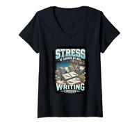 Women's Funny Stress is Caused By Not Writing Enough V-Neck T-Shirt