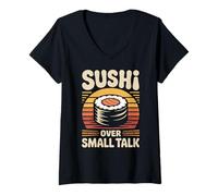 Women's Funny Sushi Over Small Talk V-Neck T-Shirt