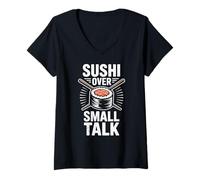 Women's Funny Sushi Over Small Talk V-Neck T-Shirt