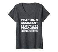 Women's Funny Teaching Assistant Because Teachers Need Heroes Too V-Neck T-Shirt, Dark Heather Grey, Medium