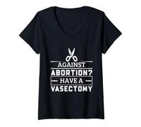 Women's Funny Vasectomy Against Abortion Medical Humor for Men Dads V-Neck T-Shirt